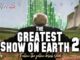 THE GREATEST SHOW ON EARTH PART 2 sfagi 80x60 - ΣΦΑΓΗ ! ΕΝΗΜΕΡΩΣΗ - ΑΠΟΚΑΛΥΨΗ - ΑΠΟΨΗ.